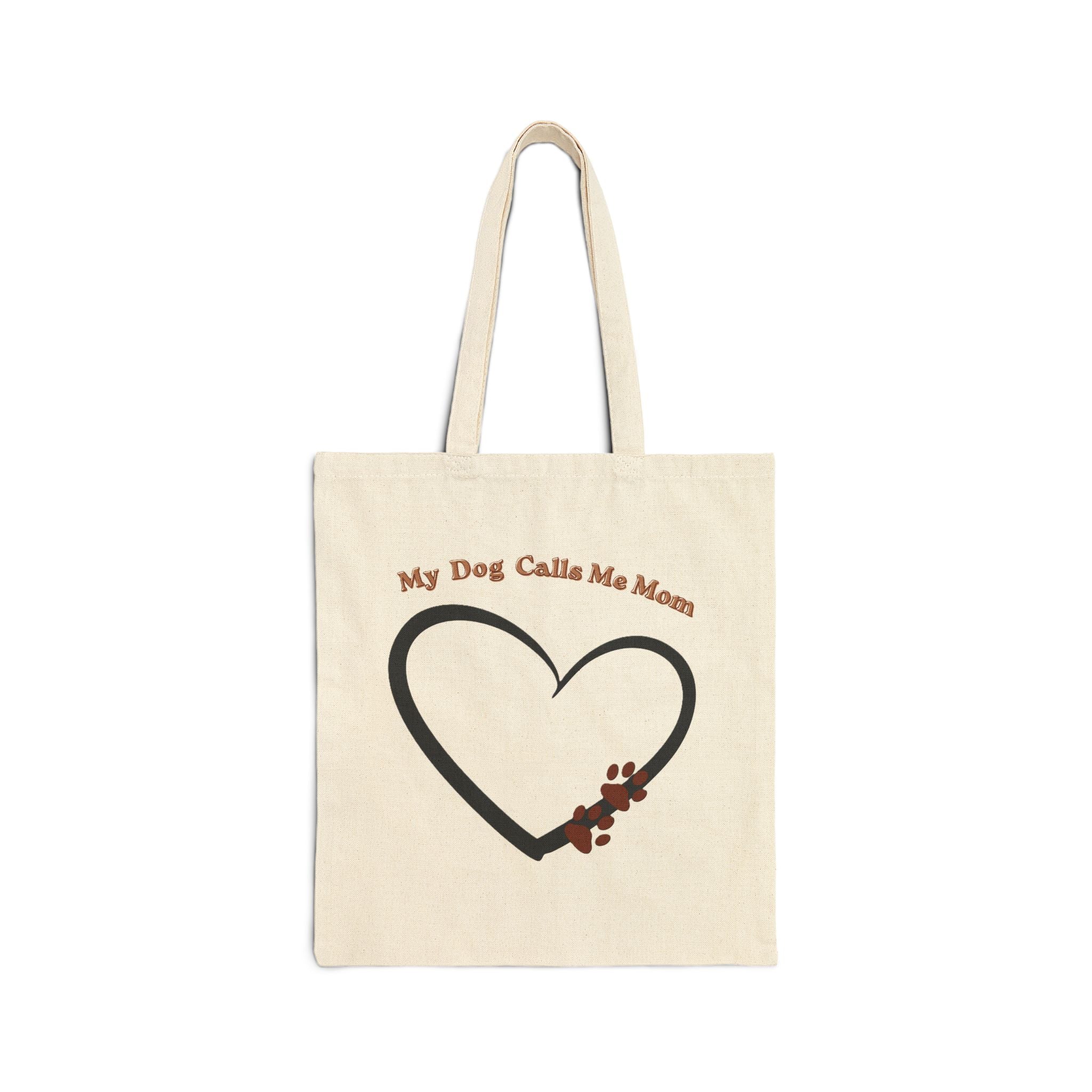 “My Dog Calls Me Mom” Tote Bag — a heartwarming and stylish everyday essential