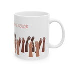 Diverse Raised Hands We All Bleed the Same Color Mug