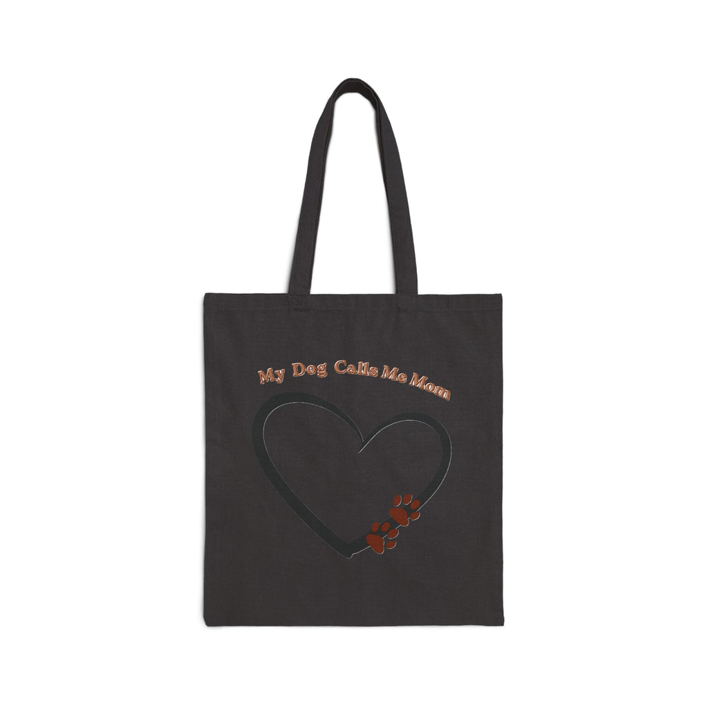 “My Dog Calls Me Mom” Tote Bag — a heartwarming and stylish everyday essential